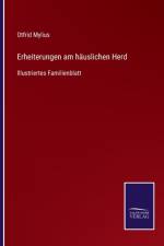 Erheiterungen am hauslichen Herd