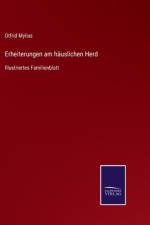 Erheiterungen am hauslichen Herd