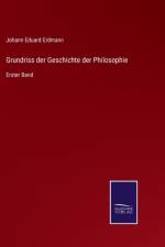 Grundriss der Geschichte der Philosophie af Erdmann Johann Eduard Erdmann