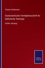 Oesterreichische Vierteljahresschrift fur katholische Theologie
