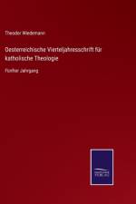 Oesterreichische Vierteljahresschrift fur katholische Theologie