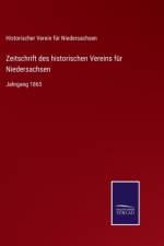 Zeitschrift des historischen Vereins fur Niedersachsen