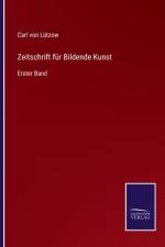 Zeitschrift fur Bildende Kunst