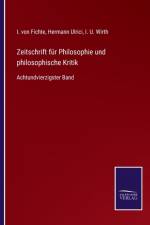 Zeitschrift fur Philosophie und philosophische Kritik