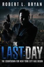 The Last Day af Robert L Bryan