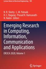 Emerging Research in Computing, Information, Communication and Applications