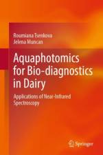 Aquaphotomics for Bio-diagnostics in Dairy af Roumiana Tsenkova