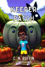 Keeper of the Patch af Ruffin C. M. Ruffin