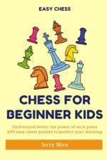 Chess for Beginner Kids af Jerry Nice
