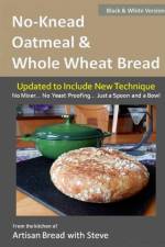 No-Knead Oatmeal & Whole Wheat Bread (B&W Version) af Gamelin Steve Gamelin