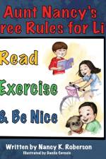 Aunt Nancy's Three Rules for Life af Roberson Nancy K. Roberson