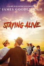 Staying Alive af James Goodenough