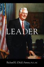 Leader af Armey Ph.D. MC Richard K. (Dick) Armey Ph.D. MC