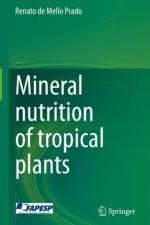 Mineral nutrition of tropical plants af Renato de Mello Prado