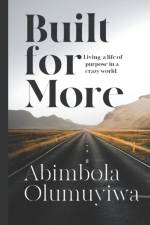 Built for More af Olumuyiwa Abimbola Olumuyiwa