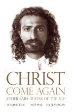 CHRIST COME AGAIN VOLUME TWO af Edward Flanagan