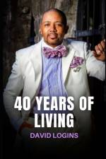 40 YEARS OF LIVING af DAVID LOGINS