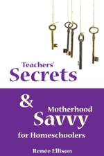 TEACHERS' SECRETS AND MOTHERHOOD SAVVY F af RENEE ELLISON