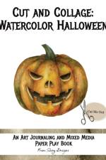 Cut and Collage Watercolor Halloween af Monette Satterfield