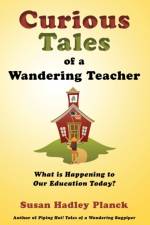 CURIOUS TALES OF A WANDERING TEACHER: WH af SUSAN HADLEY PLANCK