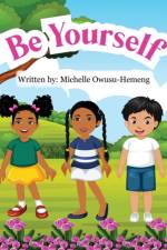 BE YOURSELF af MICHEL OWUSU-HEMENG