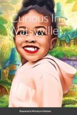 CURIOUS IN WATSYVILLE af Rosemarie Holmes