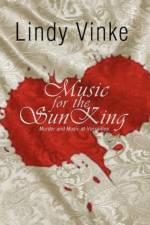 MUSIC FOR THE SUN KING af Lindy Vinke