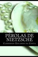 PEROLAS DE NIETZSCHE af CLEBERSON DA COSTA