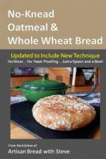 No-Knead Oatmeal & Whole Wheat Bread af Gamelin Steve Gamelin