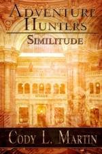 ADVENTURE HUNTERS: SIMILITUDE af Cody L. Martin