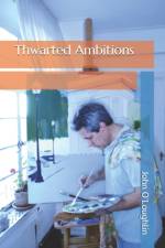 THWARTED AMBITIONS af JOHN JAM O'LOUGHLIN