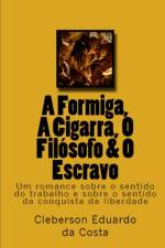 A FORMIGA, A CIGARRA, O FILOSOFO O ESC af CLEBERSON DA COSTA