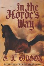 In the Horde's Way af Gibson S. A. Gibson