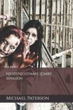 Nikki's Nightmare, Zombie Invasion af Paterson Michael Paterson
