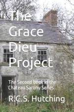 THE GRACE DIEU PROJECT: THE SECOND BOOK af R.C.S. HUTCHING