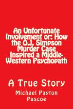AN UNFORTUNATE INVOLVEMENT OR: HOW THE O af MICHAEL PAYT PASCOE