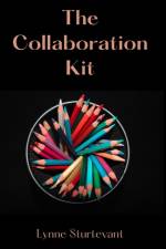 THE COLLABORATION KIT af Lynne Sturtevant