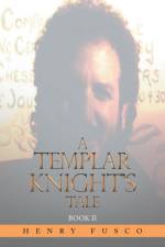 Templar Knight's Tale af Fusco Henry Fusco