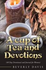 Cup of Tea and Devotions af Davis Beverly Davis