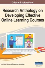 Research Anthology on Developing Effective Online Learning Courses, VOL 3
