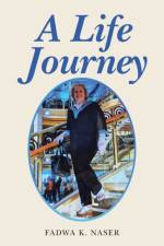 Life Journey af Naser Fadwa K. Naser