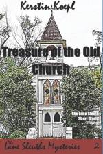 TREASURE OF THE OLD CHURCH: THE LANE SLE af Kerstin Koepl