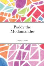 Poddy the Modumanthe af Garden Veronica Garden