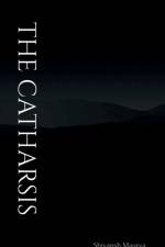 Catharsis af Shivansh Maurya