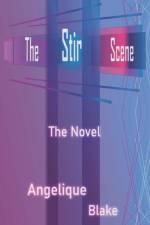 THE STIR SCENE af Rachelle Blake