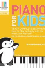 Piano For Kids Volume 2 af Andrew Ingkavet