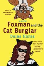 Foxman and the Cat Burglar af Delas Heras