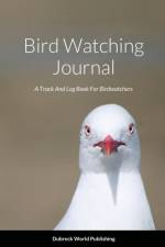 Bird Watching Journal af Dubreck World Publishing