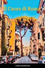 cuore di Roma af CARLO GUANDALINI