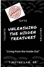 Unleashing The Hidden Treasures af Timothy Law